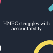 HMRC Struggles With Accountability After Recent Mistakes