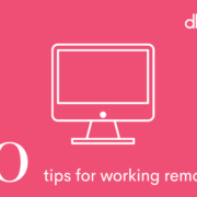 10 Tips For Working Remotely